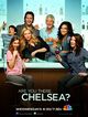Are You There, Chelsea? Are You There, Chelsea?