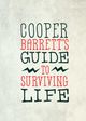 Cooper Barrett's Guide to Surviving Life