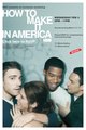 How to Make It in America How to Make It in America