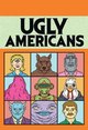 Ugly Americans